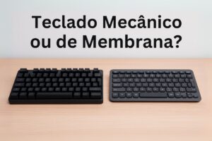 teclado mecânico ou de membrana